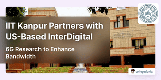 IIT Kanpur Partners with US-Based InterDigital for 6G Research to Enhance Bandwidth; Check Details